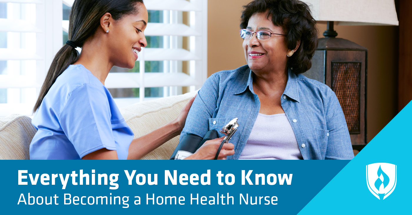 关于成为一名家庭健康护士你需要知道的一切