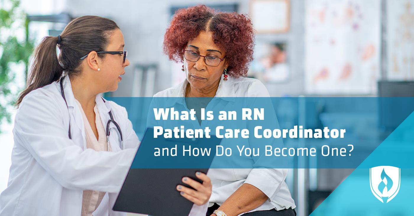 What Is an RN Patient Care Coordinator and How Do You Become One?