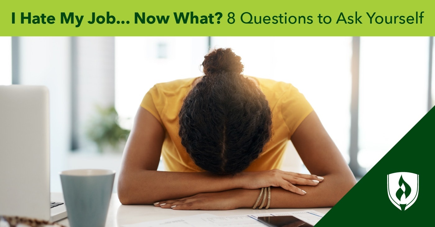 我讨厌我的工作……现在怎么办呢?问自己8个问题