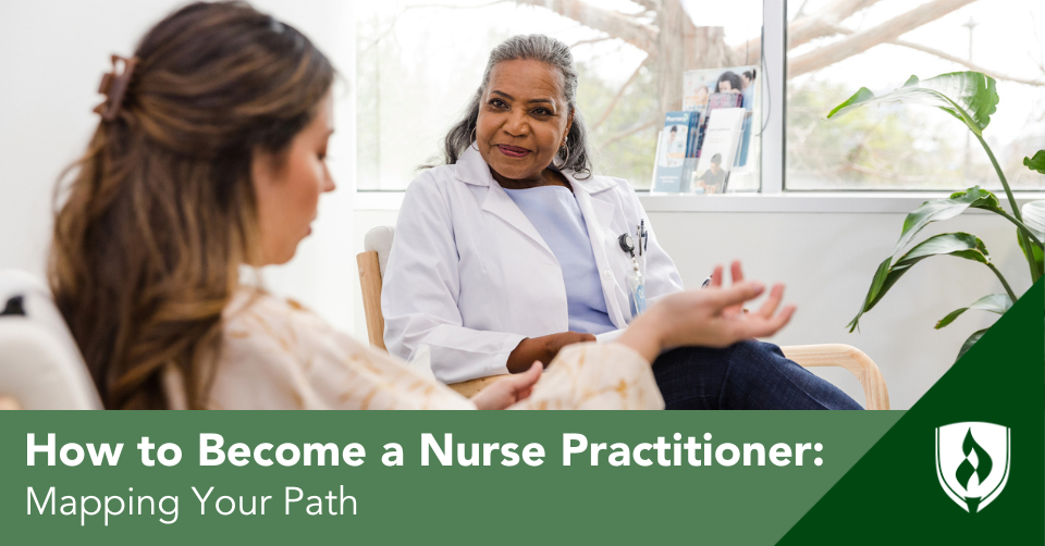 How to a Nurse Practitioner Mapping Your Path